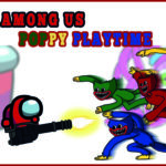 Among Us – Poppy Playtime