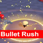 Bullet Rush 3D