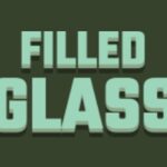 Filled Glass