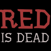 Red Is Dead 2